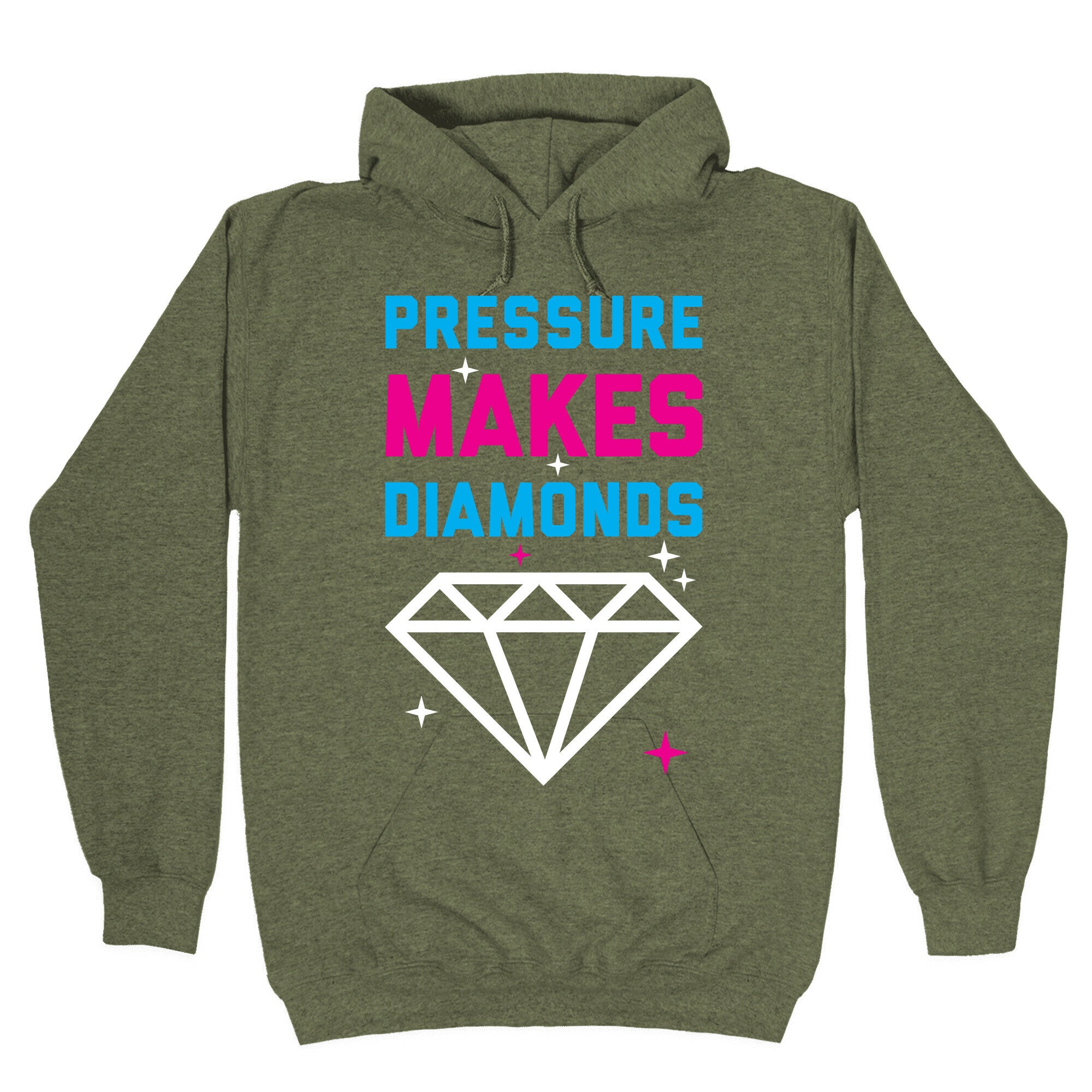 Pressure Makes Diamonds Hoodie
